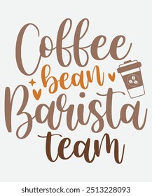 Coffee Bean Barista Team T-Shirt Design, Coffee Mug Design