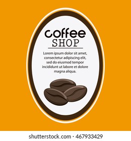 Coffee bean label shop beverage icon. drink and break time design. Colorfull and flat illustration vector