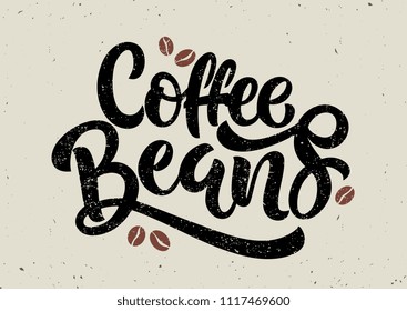 Coffee Beans handwritten lettering. Coffee Beans typography vector design for a coffee house. Design template celebration. Vector illustration.