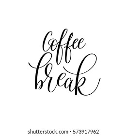 coffee break black and white hand written lettering inscription design to coffee shop, menu, poster and printable wall art, calligraphy vector illustration