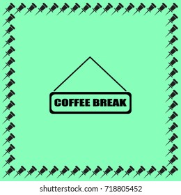 Coffee break board vector icon