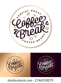 Coffee Break cafe or coffee shop logo. Dynamic lettering with golden coffee beans in a circle with a gold frame.