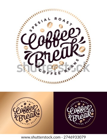 Coffee Break cafe or coffee shop logo. Dynamic lettering with golden coffee beans in a circle with a gold frame.