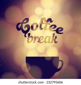 Coffee break card with a cup of coffee in the background bokeh. Vector illustration for shops, sites for the holidays