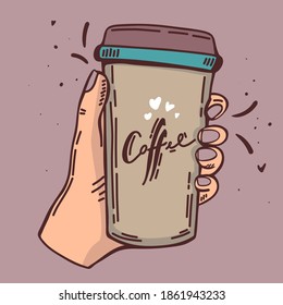 coffee break crafted illustration with handwritten script and human hand holds a cup of hot coffee, vector sketch