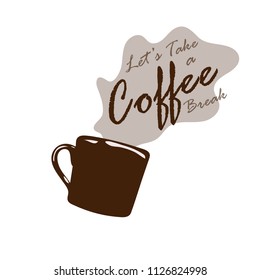 coffee break with coffee cup.element of banner or sticker.coffee logo hipster vector design.