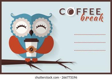 Coffee break. Cute owl with paper coffee cup. Vector card with place for text. Flat style with long shadow.