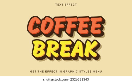 Coffee break editable text effect in 3d style. Text emblem for advertising, branding, business logo