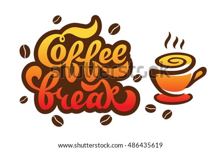 Coffee break - hand drawn lettering for restaurant, cafe menu, shop