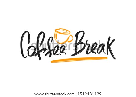 Coffee Break hand drawn modern brush lettering text with cup. Vector illustration of business logo for webpage, print and advertising