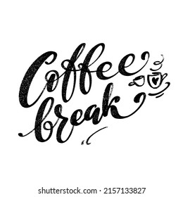Coffee break hand written words with coffee cups and heart. Lettering coffee graphic concept.