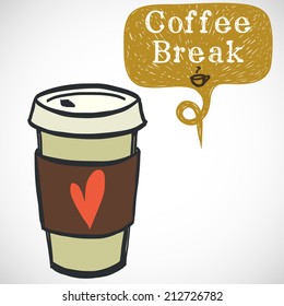 Coffee break illustration. Hand drawn doodle cup of coffee to go and sketchy speech bubble for the text, isolated on white background.