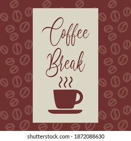 coffee break lettering. vector illustration