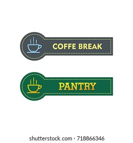 Coffee break and Pantry Room Label Sign Icon logo