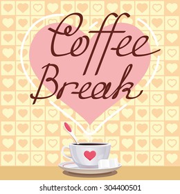 Coffee Break. Poster with coffee cup with sugar on a light cheerful background. Vector image.