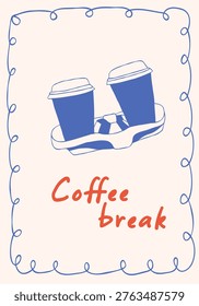 Coffee break poster with hand drawn illustration. Mediterranean blue line art with a couple of coffee to go and text. La Dolce Vita vector print template for cafe, restaurant, greeting cards