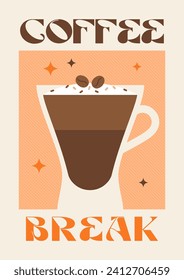 Coffee break poster. Coffee with milk, latte, cappuccino, americano, flat white. Colorful wall art. Retro posters with drink. Modern trendy print. Cute design. Vector illustration