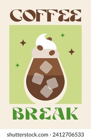 Coffee break poster. Coffee with milk, latte, cappuccino, americano, flat white. Colorful wall art. Retro posters with drink. Modern trendy print. Cute design. Vector illustration