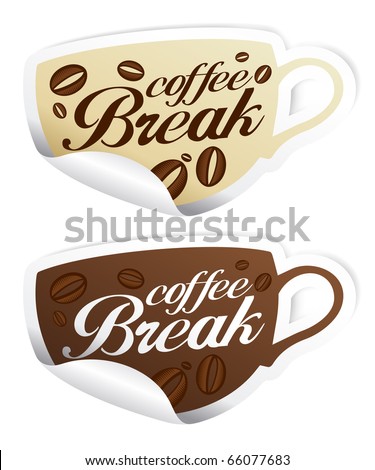 Coffee Break stickers in form of cup.