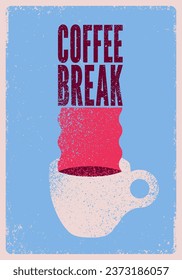 Coffee Break typographical vintage grunge style poster design. Retro vector illustration.