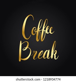 Coffee break typography style vector