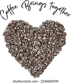 Coffee brings together Poster. Coffee Quote. Coffee Wall Art, Coffee Bean Poster