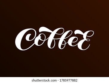 Coffee brush lettering. Vector stock illustration for banner