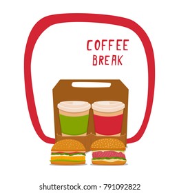 Coffee and burger. Fast food for takeaway, in a cardboard box with a handle. Vector illustration with a board and the inscription Coffee break.