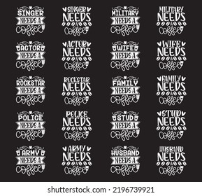 Coffee Caffeine Quotes SVG And Tshirt Design Bundle. Family Coffee Quotes SVG And Tshirt Design Bundle. Coffee Vector EPS Editable Files Bundle, can you download this bundle.