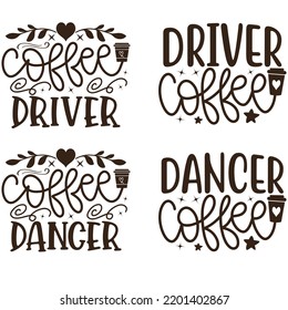 Coffee Caffeine Quotes SVG And Tshirt Design Bundle. Family Coffee Quotes SVG And Tshirt Design Bundle. Coffee Vector EPS Editable Files Bundle, can you download this bundle.