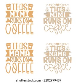 Coffee Caffeine Quotes SVG And Tshirt Design Bundle. Coffee Vector EPS Editable Files Bundle, can you download this bundle.