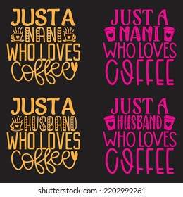 Coffee Caffeine SVG And Tshirt Design Bundle. Coffee Vector EPS Editable Files Bundle, can you download this bundle.