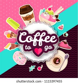 Coffee and Cakes. Bakery, Candy, Ice Cream and Sweets Shop. Cafe Design Template. Cartoon Label. Vector illustration