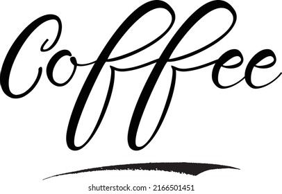 Coffee Calligraphy Text Art Coffee Quote