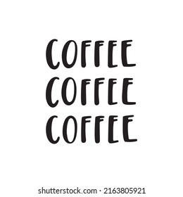 Coffee card. Hand drawn brush pen lettering