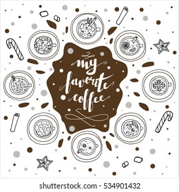 Coffee card with hand drawn lettering and coffee symbols. Vector illustration.