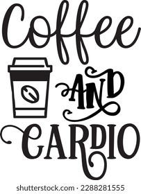 Café y cardio svg, Coffee svg Design, Coffee svg bundle