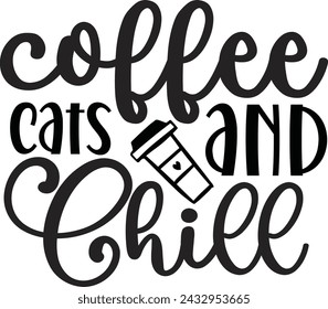 Coffee Cats and Chill Design