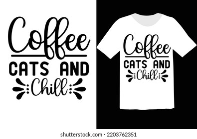 Coffee Cats and Chill svg design