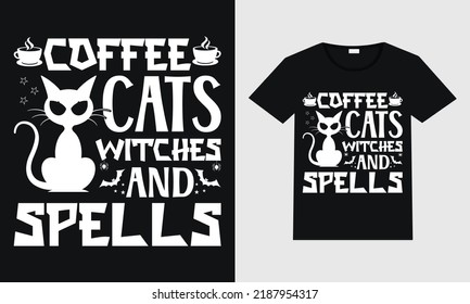 Coffee cats witches and spells typography vector design for t shirt mug poster and print. 