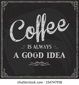 coffee chalkboard vintage restaurant retro poster billboard in classical style with a coffee teacup and script coffee chalkboard vintage restaurant retro poster espresso classic quick rapid product te