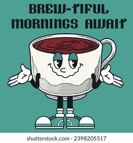 Coffee Character Design With Slogan Brew-tiful mornings await