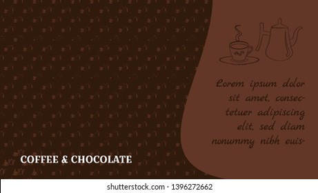 Coffee and chocolate. Tenplate design for blog or website background. Pattern in sketch style. Coffee pot and cup. With space for text. Brown background. Vector illustration with screen pattern. 