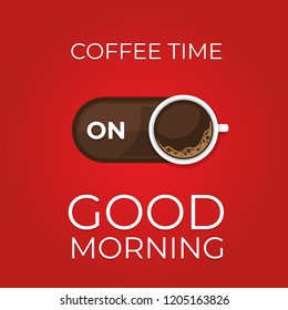 Coffee concept. Coffee and on off switch. Flat style, vector illustration. 