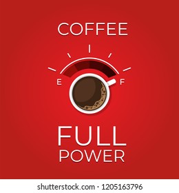 Coffee concept. Coffee power. Flat style, vector illustration. 