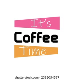 Coffee concept  Vector illustration design for mugs, cups, prints, posters, t shirts etc