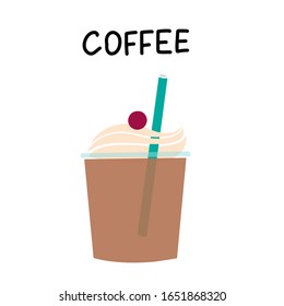 Coffee with cream. Refreshing beverage with straw and cherry. Vector illustration with hand lettering for catering advertisement, menu template, poster in coffee shop.