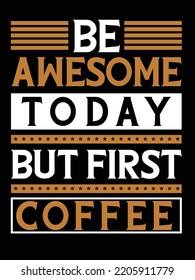 Coffee creative new vector t shirt design