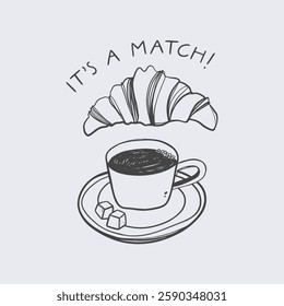 Coffee and croissant. Artwork for apparel, sticker, poster and others. Vector illustration