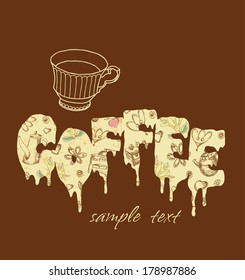 coffee cup. background with decorative text